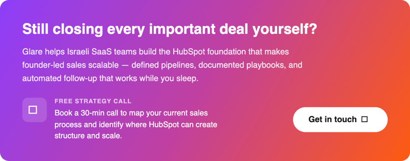 Promotional call-to-action banner for Israeli SaaS founders about scaling beyond founder-led sales with HubSpot, featuring a strategy call offer and a “Get in touch” button.